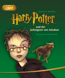 Harry Potter und der Gefangene von Askaban - Rufus Beck, J.K. Rowling