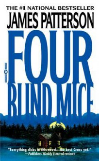 Four Blind Mice - James Patterson