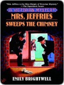 Mrs. Jeffries Sweeps the Chimney - Emily Brightwell