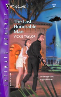 The Last Honorable Man - Vickie Taylor