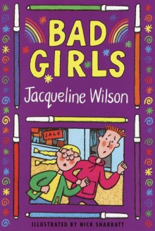 Bad Girls - Jacqueline Wilson