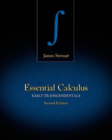 Essential Calculus: Early Transcendentals, 2nd Edition - James Stewart