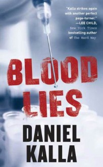 Blood Lies - Daniel Kalla