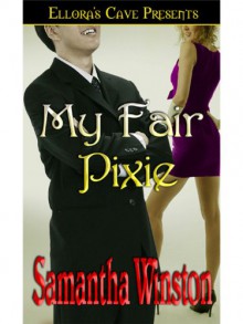 My Fair Pixie - Samantha Winston