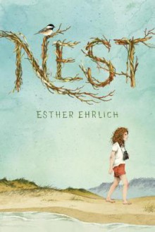 Nest - Esther Ehrlich
