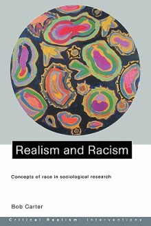 Realism and Racism - Bob Carter