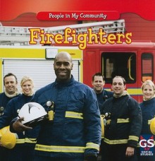 Firefighters - Jacqueline Laks Gorman