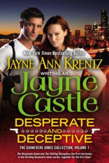 Desperate and Deceptive: The Guinevere Jones Collection Volume 1 - Jayne Castle