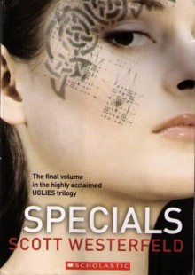 Specials (Uglies #3) - Scott Westerfeld