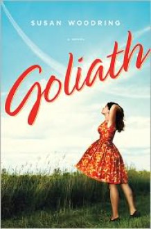 Goliath - Susan Woodring