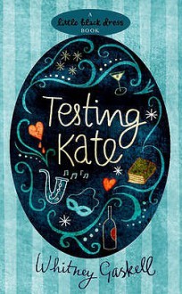 Testing Kate (Little Black Dress) - Whitney Gaskell