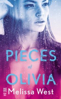 Pieces of Olivia - Melissa West