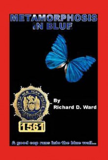 Metamorphosis in Blue - Richard Ward