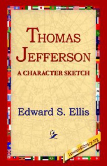 Thomas Jefferson - Edward S. Ellis