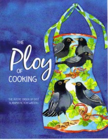 The Ploy of Cooking - Mary Dansak, Margee Bright-Ragland, Joanne Camp, Marian Carcache, Gail Langley, Judith Nunn