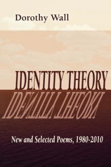 Identity Theory - Dorothy Wall, 1st World Library, 1st World Publishing