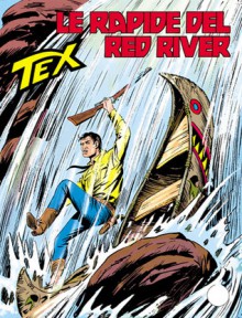 Tex n. 344: Le rapide del Red River - Claudio Nizzi, Fernando Fusco, Aurelio Galleppini