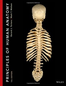 Principles of Human Anatomy - Gerard J. Tortora, Mark Nielsen