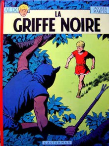 Alix, Tome 5: La Griffe Noire - Jacques Martin