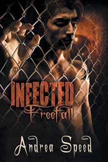 Infected: Freefall - Andrea Speed