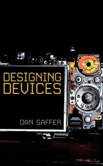 Designing Devices - Dan Saffer