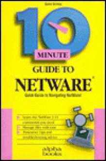 10 Minute Guide to NetWare - Alpha Development Group