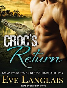 Croc's Return (Bitten Point) - Eve Langlais, Chandra Skyye