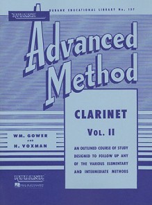 Rubank Advanced Method - Clarinet Vol. 2 (Rubank Educational Library) - H. Voxman, William Gowe