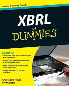 XBRL for Dummies - Charles Hoffman, Liv Watson