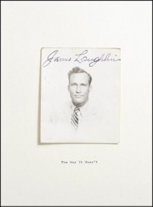 The Way It Wasn't: From the Files of James Laughlin - James Laughlin