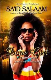 Dope Girl - Sa'id Salaam