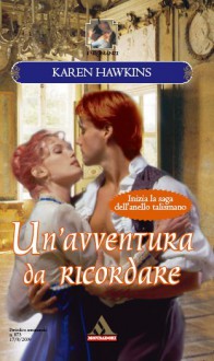 Un'avventura da ricordare - Karen Hawkins