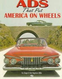 Ads That Put America On Wheels - Eric Dregni, Karl Hagstrom Miller