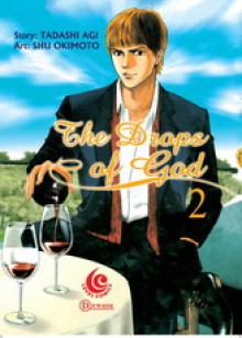 The Drops of God Vol. 2 - Tadashi Agi, Shu Okimoto