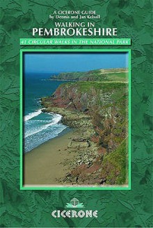 Walking In Pembrokeshire (Cicerone British Walking) - Dennis R. Kelsall, Jan Kelsall
