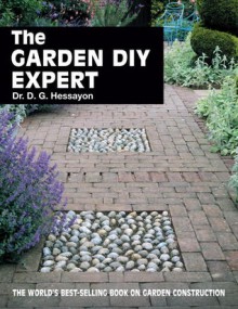 The Garden Diy Expert - D.G. Hessayon