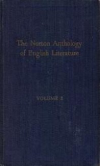 Norton Anthology of English Literature, Vol. 2, First Edition - M.H. Abrams, E. Talbot Donaldson, Hallett Smith, Robert M. Adams, Samual Holt Monk, George H. Ford, David Daiches