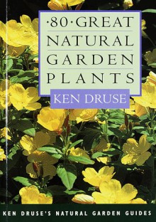 Eighty Great Natural Garden Plants (print) - Ken Druse