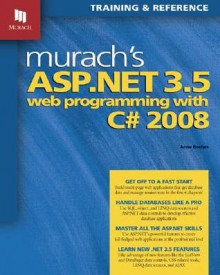 Murach's ASP.NET 3.5 Web Programming with C# 2008 - Anne Boehm, Joel Murach