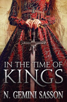 In the Time of Kings - N. Gemini Sasson