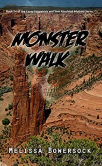 Monster Walk - Melissa Bowersock