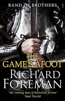 Band of Brothers: The Game's Afoot - Richard Foreman