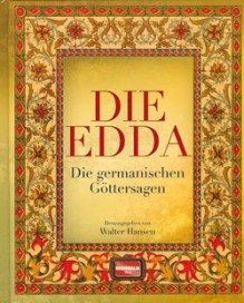 Die Edda : Die germanischen Göttersagen - Walter Hansen