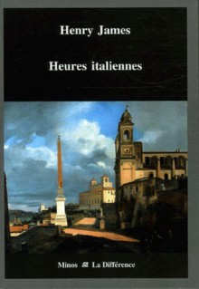 Heures italiennes - Henry James, Jean Pavans