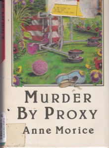 Murder by Proxy - Anne Morice