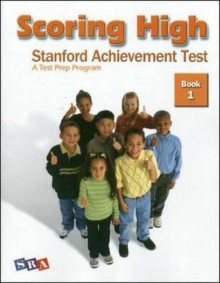 Scoring High: Stanford Achievement Test, Book 1 - SRA/McGraw-Hill