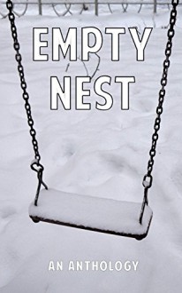 Empty Nest - Misc. Authors, Ashley Owens