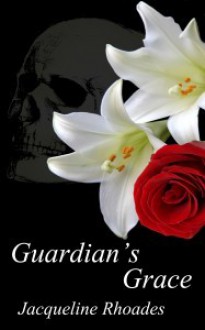 Guardian's Grace - Jacqueline Rhoades