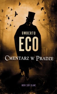 Cmentarz w Pradze - Umberto Eco