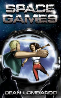 Space Games - Dean Lombardo